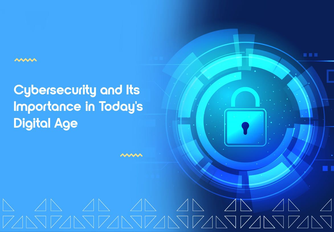 Cybersecurity in the Digital Age: A Full Guide for Businesses