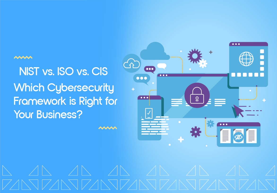 Top Cybersecurity Frameworks for Your Business Needs