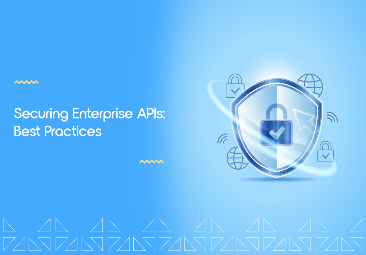 Best Practices for Securing APIs: Key Protection Tips